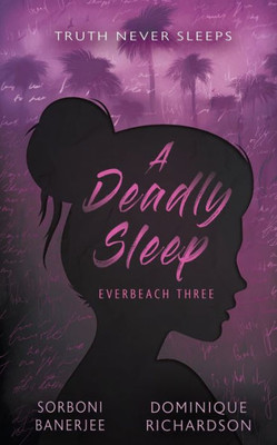 A Deadly Sleep: A Ya Romantic Suspense Mystery Novel (Everbeach)