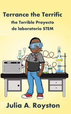 Terrance The Terrific The Terrible Proyecto De Laboratorio Stem