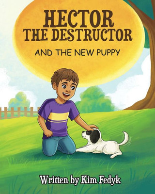 Hector The Destructor And The New Puppy