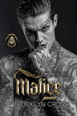 Malice (Lost Souls Mc)