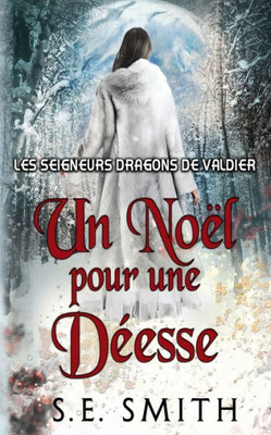 Un Noël Pour Une Déesse (French Edition)