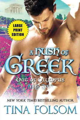 A Hush Of Greek (Out Of Olympus #4)