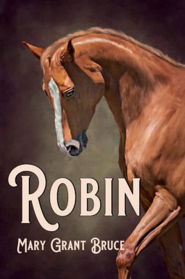 Robin: (Illustrated)