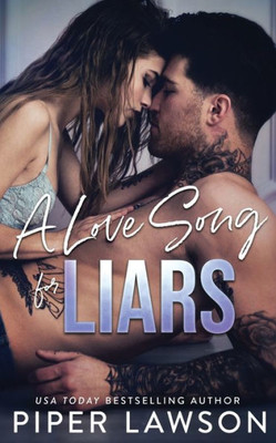 A Love Song For Liars (Rivals)