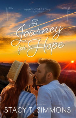 A Journey For Hope (Briar Creek Love)