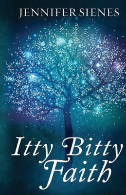 Itty Bitty Faith (The Bedford County)