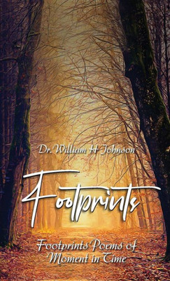 Footprints: Poems Of Moment In Time