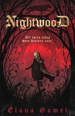 Nightwood: All Fairy Tales Were History Once (Dark Fantasy Set In The Soviet Empire)