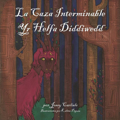 La Caza Interminable: La Leyenda Los Herlethingi (Leyendas Bilingües) (Spanish Edition)