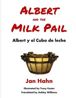 Albert And The Milk Pail