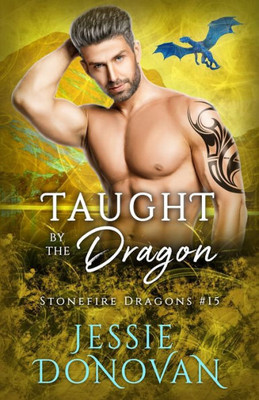 Taught By The Dragon (Stonefire British Dragons)