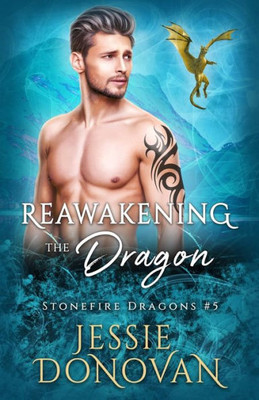 Reawakening The Dragon (Stonefire British Dragons)