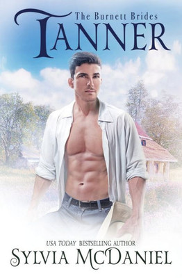 Tanner: Contemporary Western Romance (The Burnett Brides)