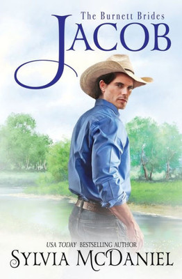 Jacob: Contemporary Western Small Town Romance (The Burnett Brides)