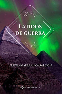 Latidos de guerra (Spanish Edition)