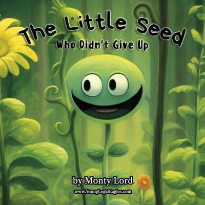 The Little Seed  Who Didn'T Give Up