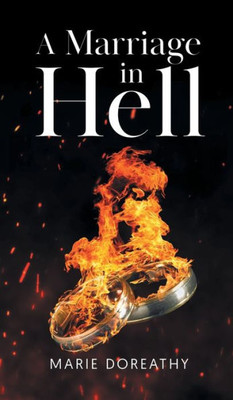 A Marriage In Hell