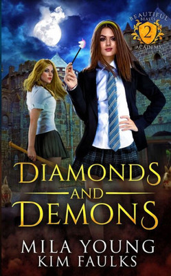 Diamonds And Demons: A Paranormal Shifter Romance (Beautiful Beasts)