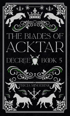 Decree (The Blades Of Acktar)