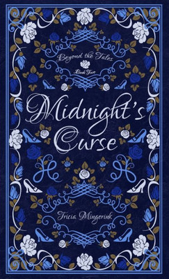 Midnight's Curse: A Cinderella Retelling (Beyond The Tales)