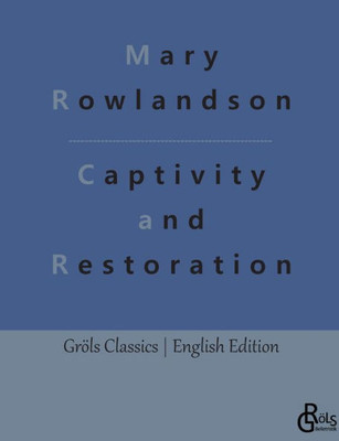 Captivity And Restoration