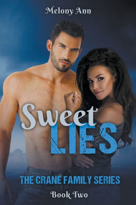 Sweet Lies (The Crane Family Series)