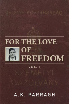 For The Love Of Freedom