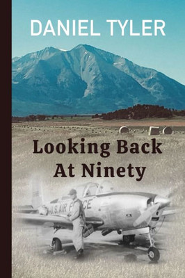 Looking Back At Ninety