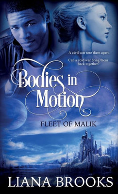 Bodies In Motion (Fleet Of Malik)