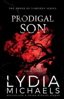 Prodigal Son (The Order Of Vampires)