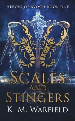 Scales And Stingers (Heroes Of Avoch)