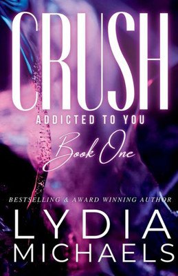 Crush (Addicted To You)