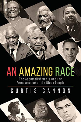 An Amazing Race: The Accomplishments and the Perseverance of the Black People