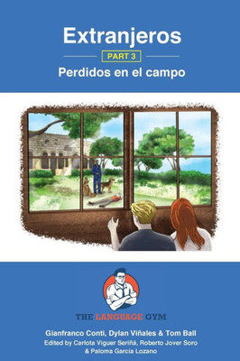 Extranjeros - Part 3 - Perdidos En El Campo (Sentence Builder)