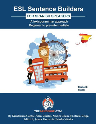 Esl Sentence Builders  Spanish (The Language Gym - Sentence Builder Books)