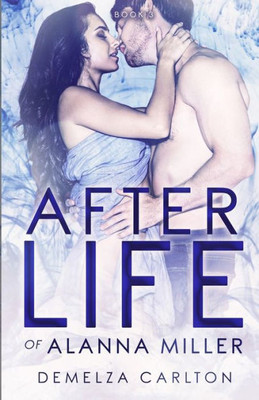 Afterlife Of Alanna Miller (Nightmares Trilogy)