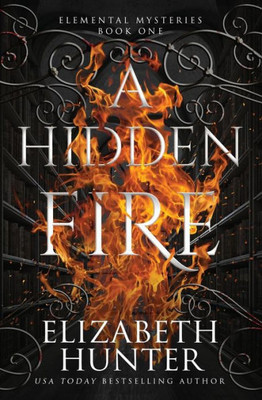 A Hidden Fire (Elemental Mysteries/World)