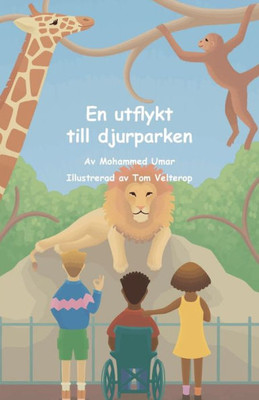 En Utflykt Till Djurparken (Swedish Edition)