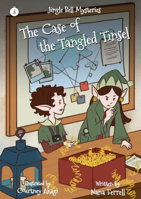 The Case Of The Tangled Tinsel (Jingle Bell Mysteries, Book 3)