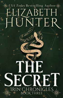 The Secret: Tenth Anniversary Edition (Irin Chronicles)