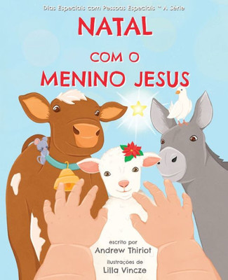 Natal Com O Menino Jesus (Dias Especiais Com Pessoas Especiais  A Série) (Portuguese Edition)