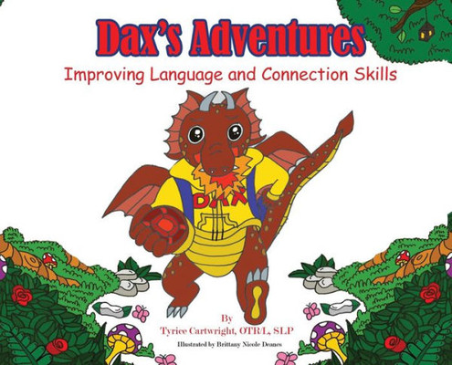 Dax's Adventures: Improving Language And Connection Skills