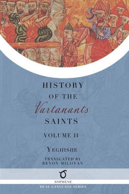 History Of The Vartanants Saints: Volume 2