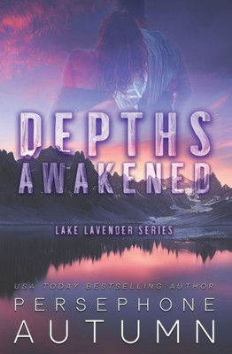 Depths Awakened (Lake Lavender)