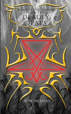 Deadly Deals (Deals Of The Damned Book 2)