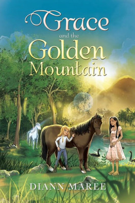 Grace And The Golden Mountain