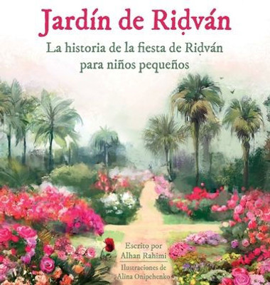 Jardín De Ri?Ván (Baha'I Holy Days) (Spanish Edition)