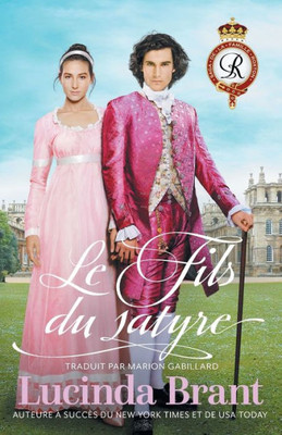 Le Fils Du Satyre: Une Romance Historique Georgienne (Saga De La Famille Roxton) (French Edition)