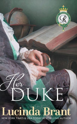 Her Duke: Sequel To His Duchess (Roxton Foundation)