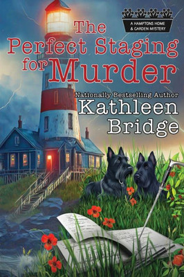 The Perfect Staging For Murder: A Cozy Cottage-By-The-Sea Whodunnit (Hamptons Home & Garden Mystery)
